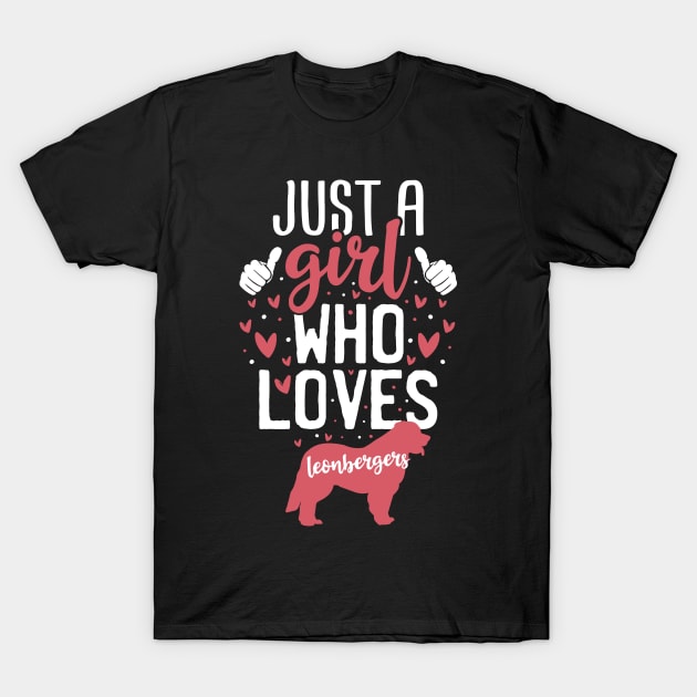 Just a Girl Who Loves Leonbergers T-Shirt by Tesszero